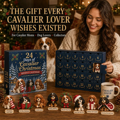 🐶 "24 Days of Cavalier Christmas" 2026 – A 24-day Christmas countdown with 24 collectible Cavalier surprises